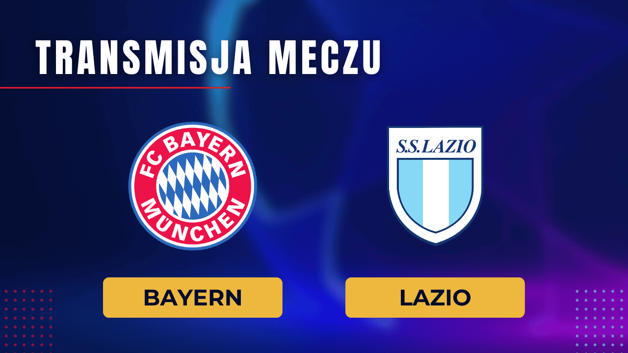 Bayern - Lazio za darmo: Gdzie oglądać? Transmisja 5.03.2024