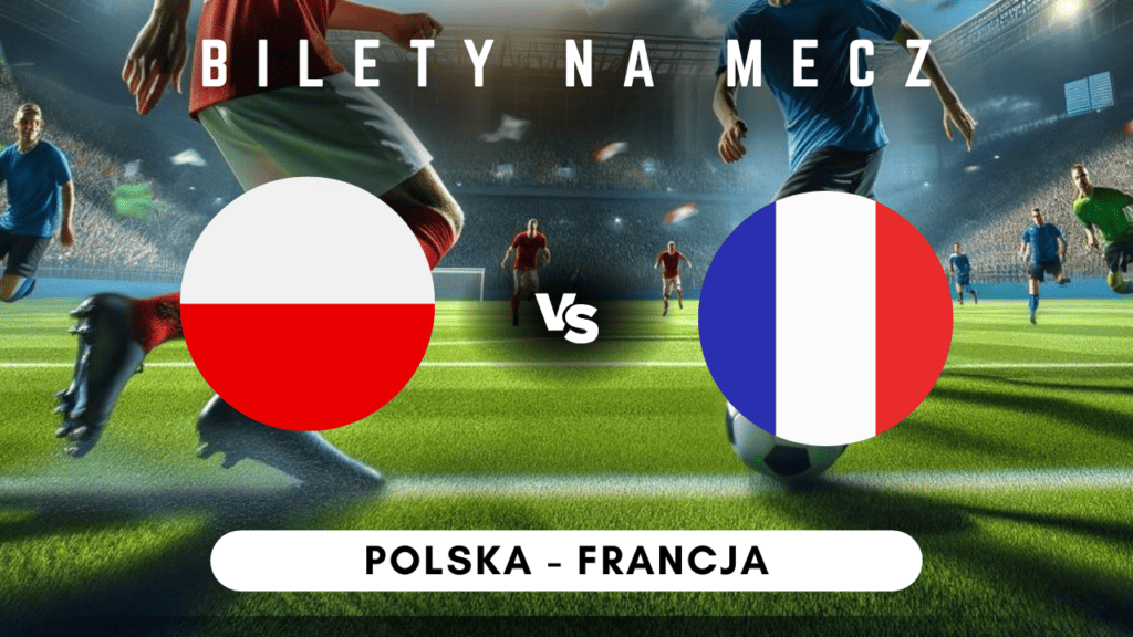 Polska - Francja: Bilety na Euro 2024. Jak kupić, ile kosztują?