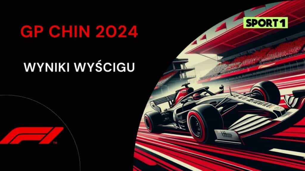 GP Chin 2024: Wyniki wyścigu Formuły 1