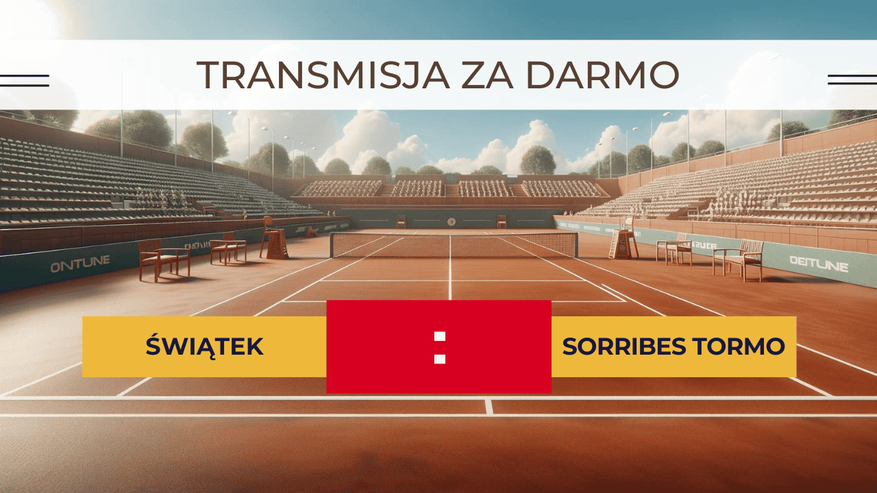 Świątek - Sorribes Tormo za darmo: Gdzie oglądać? Transmisja 29.04.2024