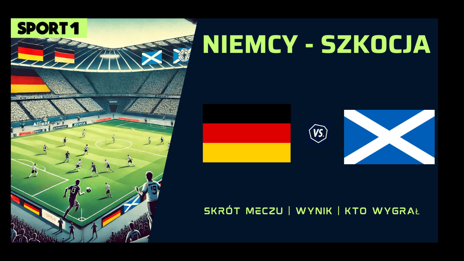 Niemcy – Szkocja Skrót meczu, Wynik. Kto wygrał? 14.06.2024