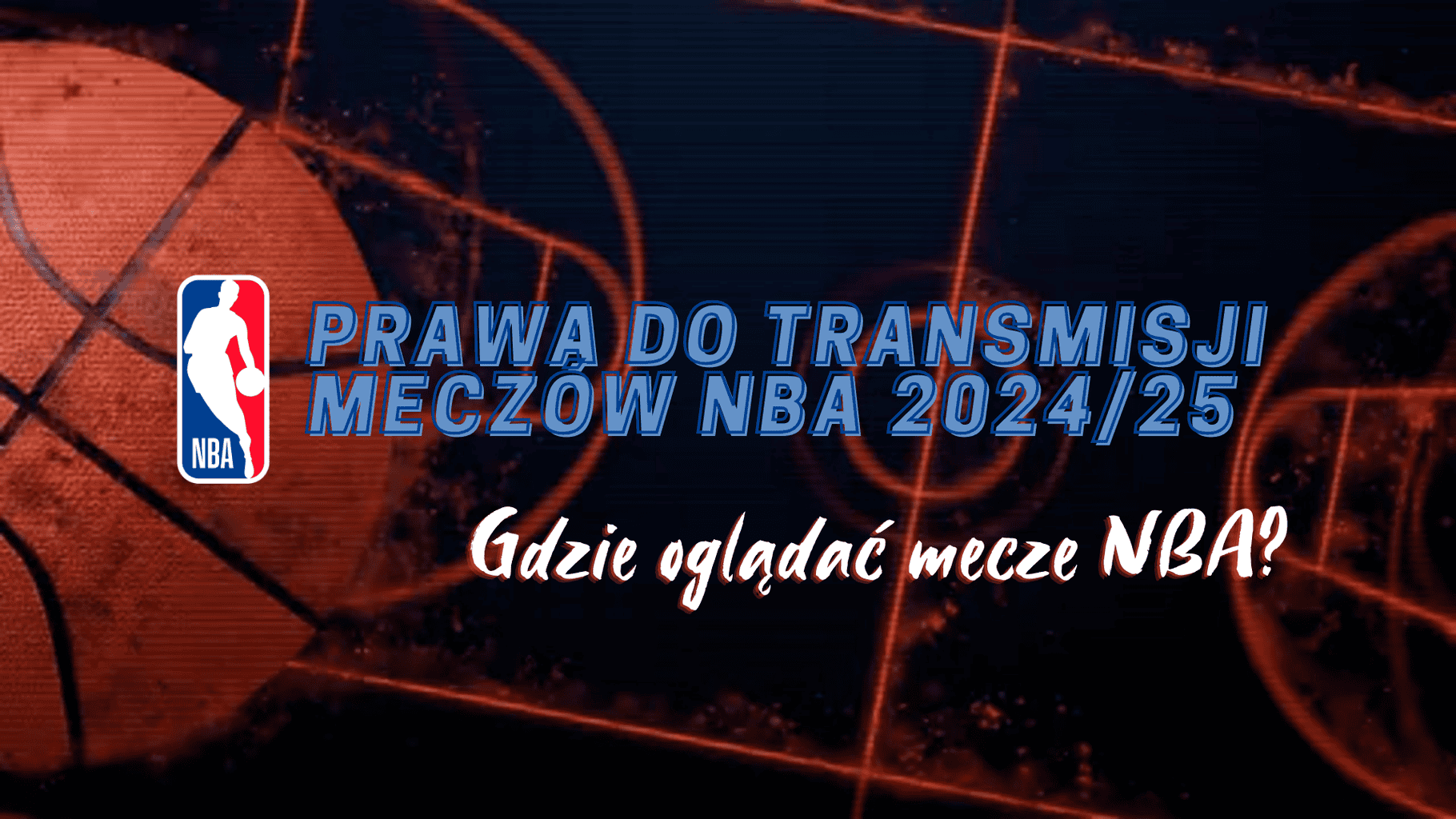 Prawa do transmisji NBA powędrują do ESPN, NBC i Amazonu! Wartość transakcji to 76 miliardów dolarów!