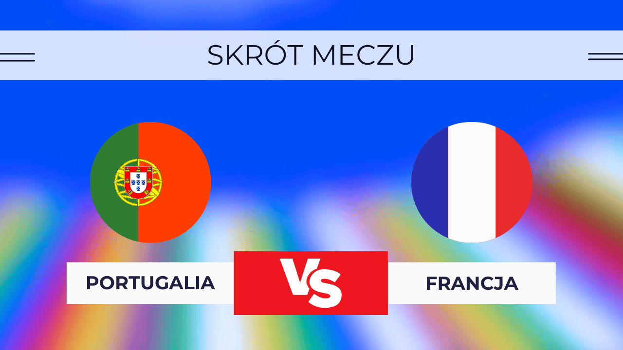 Portugalia - Francja: Skrót meczu. Wynik - kto wygrał? 5.07.2024