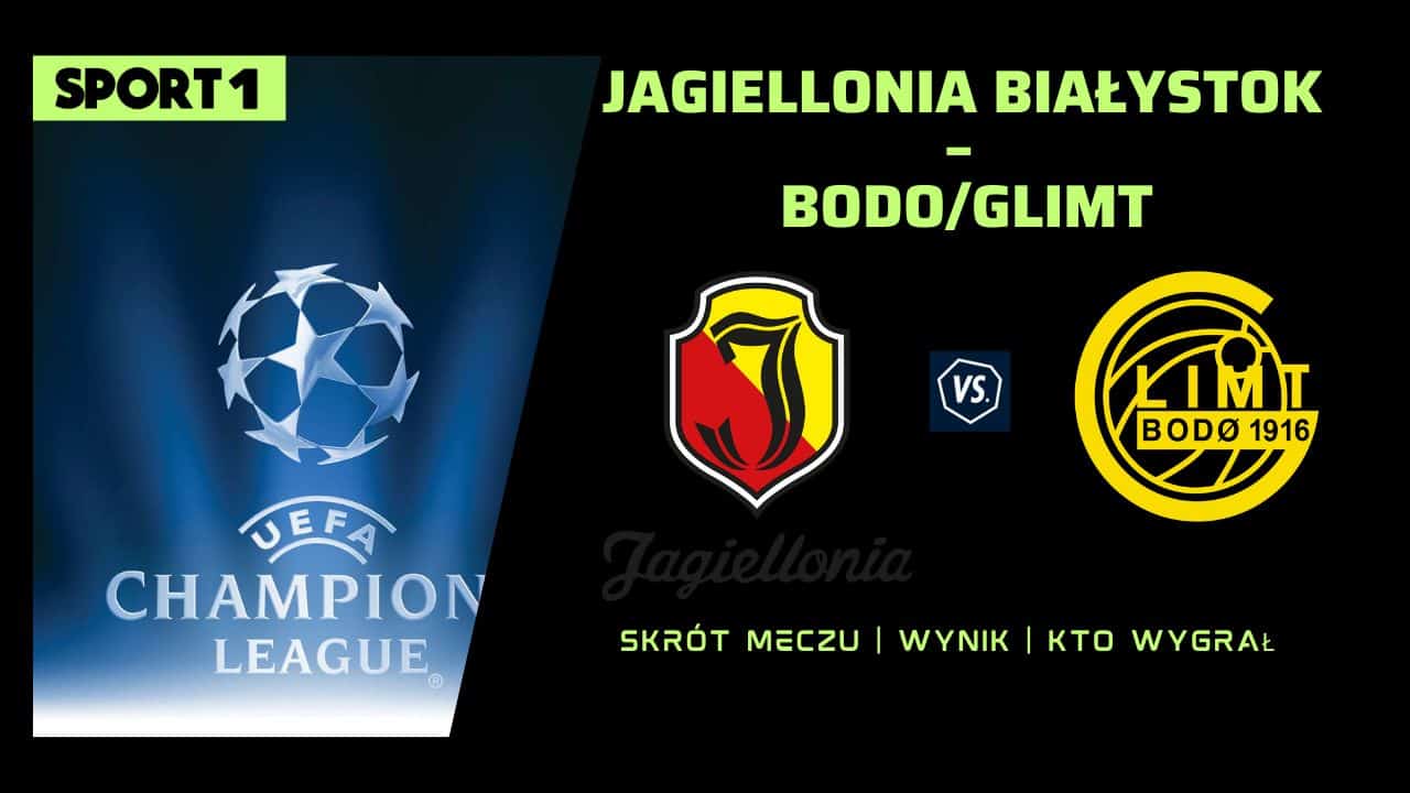 Jagiellonia Białystok – Bodo/Glimt: Skrót meczu, wynik. Kto wygrał? (07.08.2024)