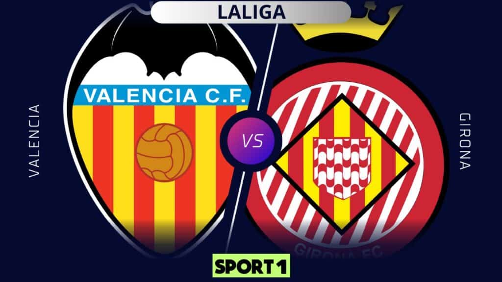 Valencia – Girona Typy, Zapowiedź. Kto wygra 21.09.2024
