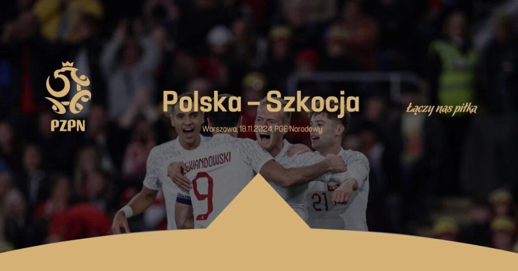 Polska – Szkocja: Gdzie obejrzeć za darmo? Transmisja online