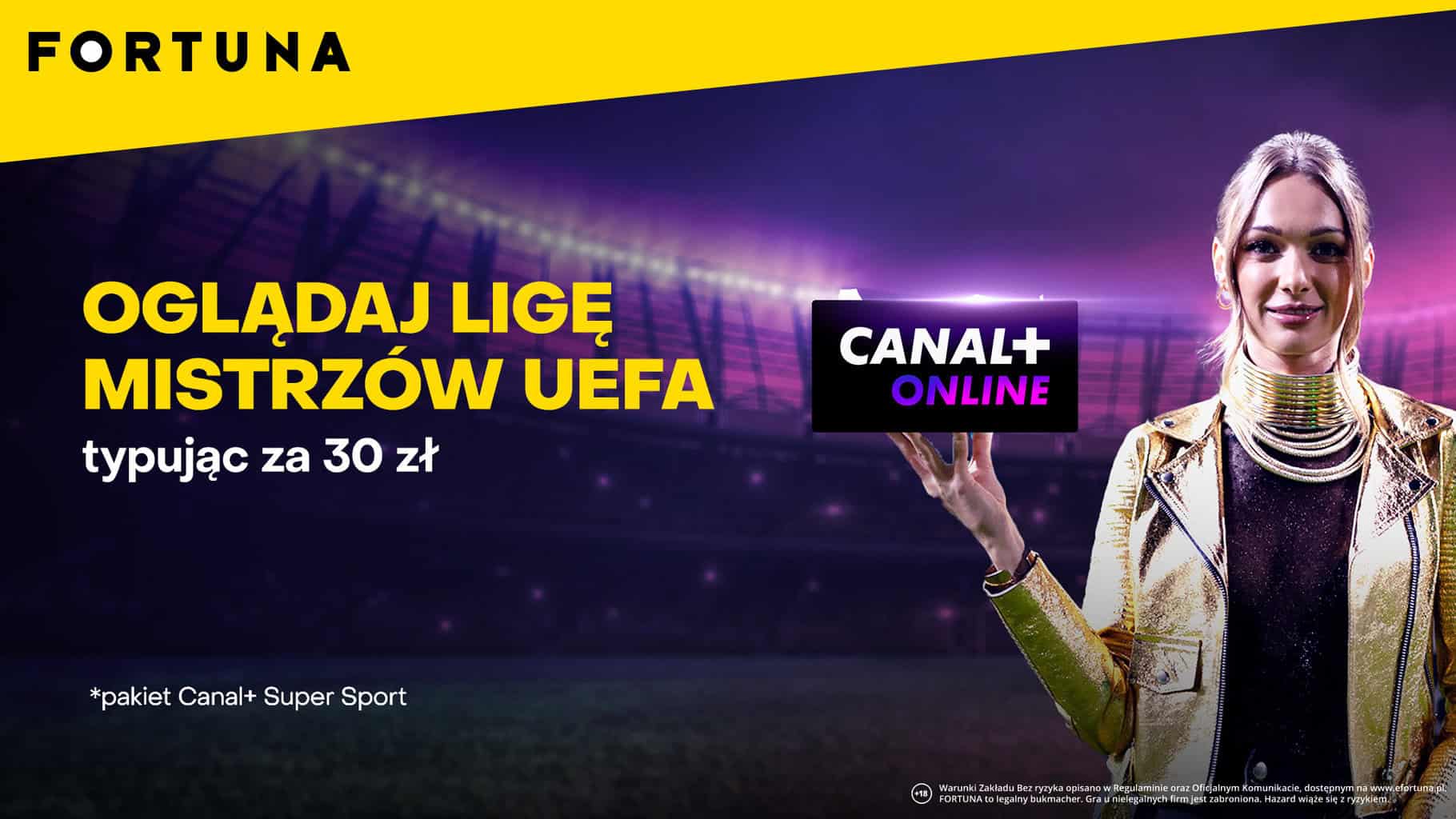 Fortuna rozdaje vouchery Canal+ na Ligę Mistrzów!