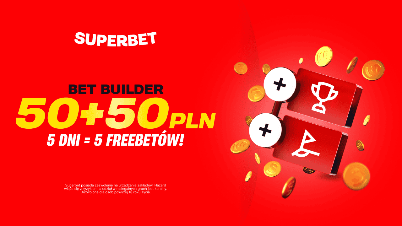 Superbet rozdaje bonusy przez 5 dni z rzędu. Jak zdobyć po 50 PLN?