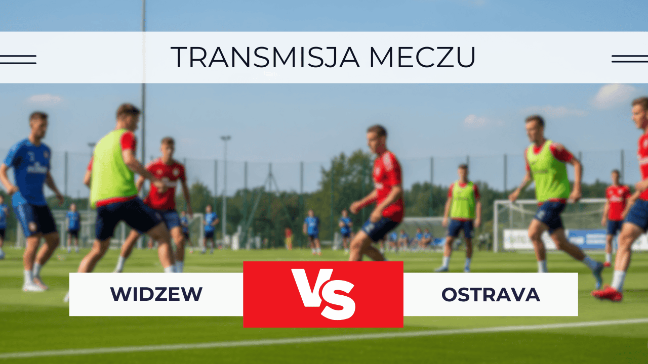 Sparing Widzew – Banik Ostrawa: Mecz za darmo. Transmisja online 2.07.2025