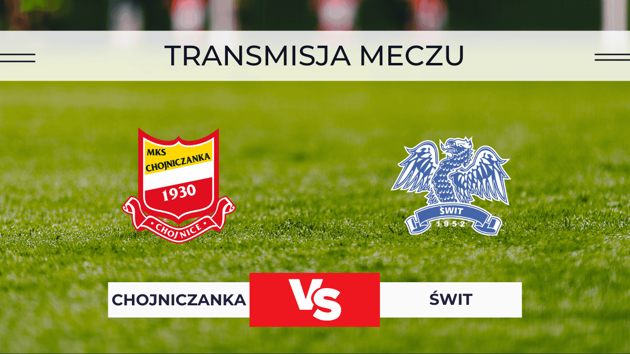 Chojniczanka – Świt za darmo: Gdzie oglądać? Transmisja na żywo 28.10.2025