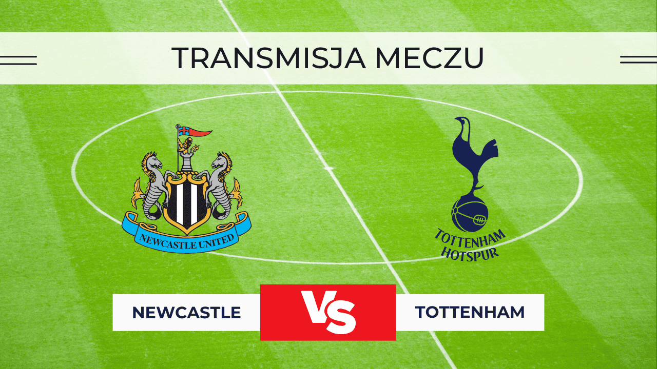 Transmisja Newcastle – Tottenham za darmo: Gdzie oglądać 29.10.2025?