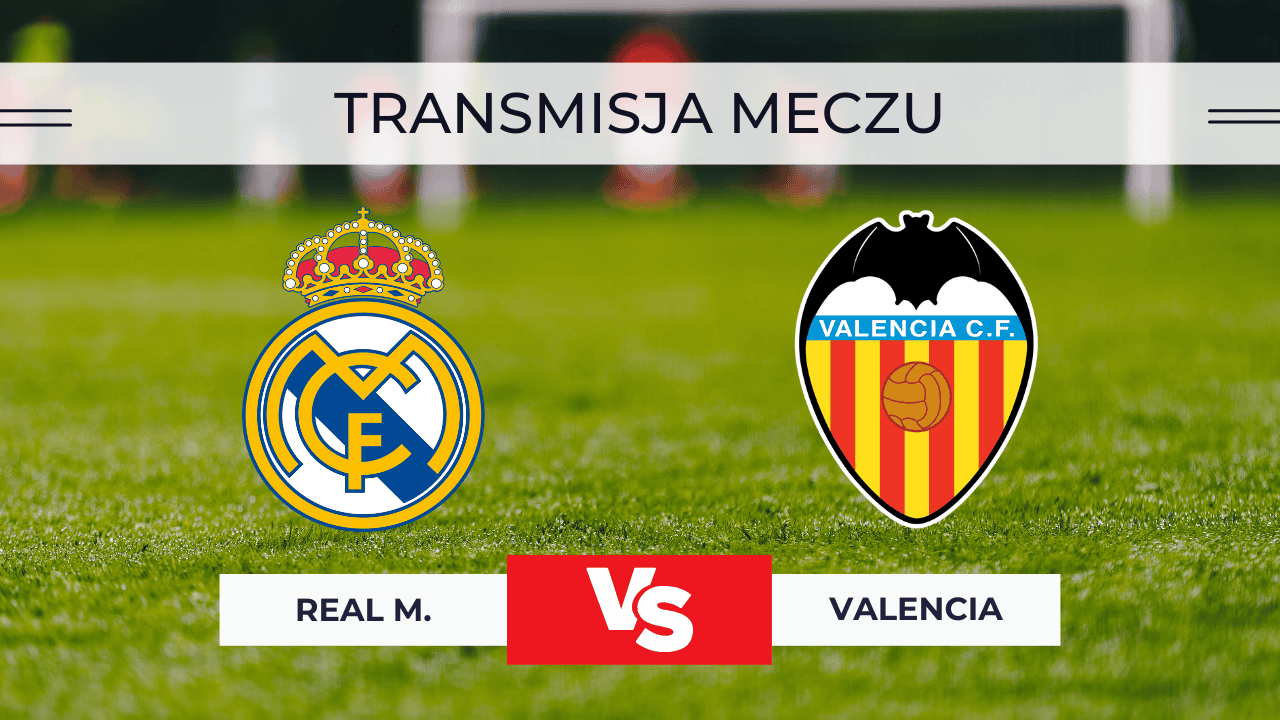 Real – Valencia za darmo: Gdzie oglądać? Transmisja na żywo | 01.11.2025 g. 21:00