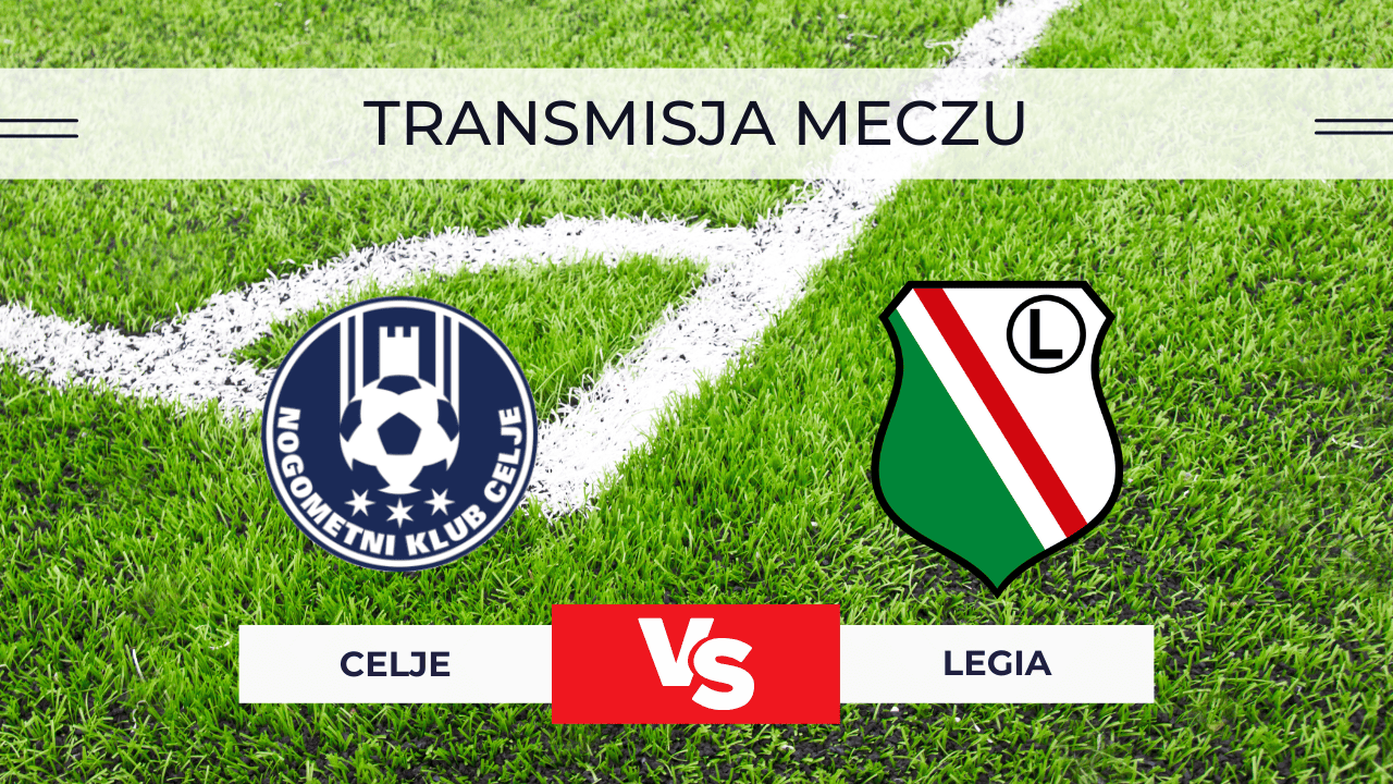 Celje – Legia za darmo: Gdzie oglądać? Transmisja i relacja na żywo 6.11.2025