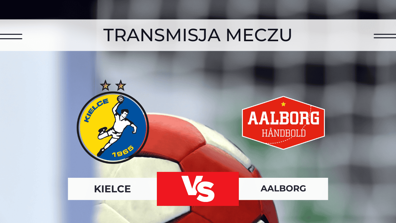 Industria Kielce – Aalborg za darmo: Gdzie oglądać na żywo? Transmisja 13.11.2025
