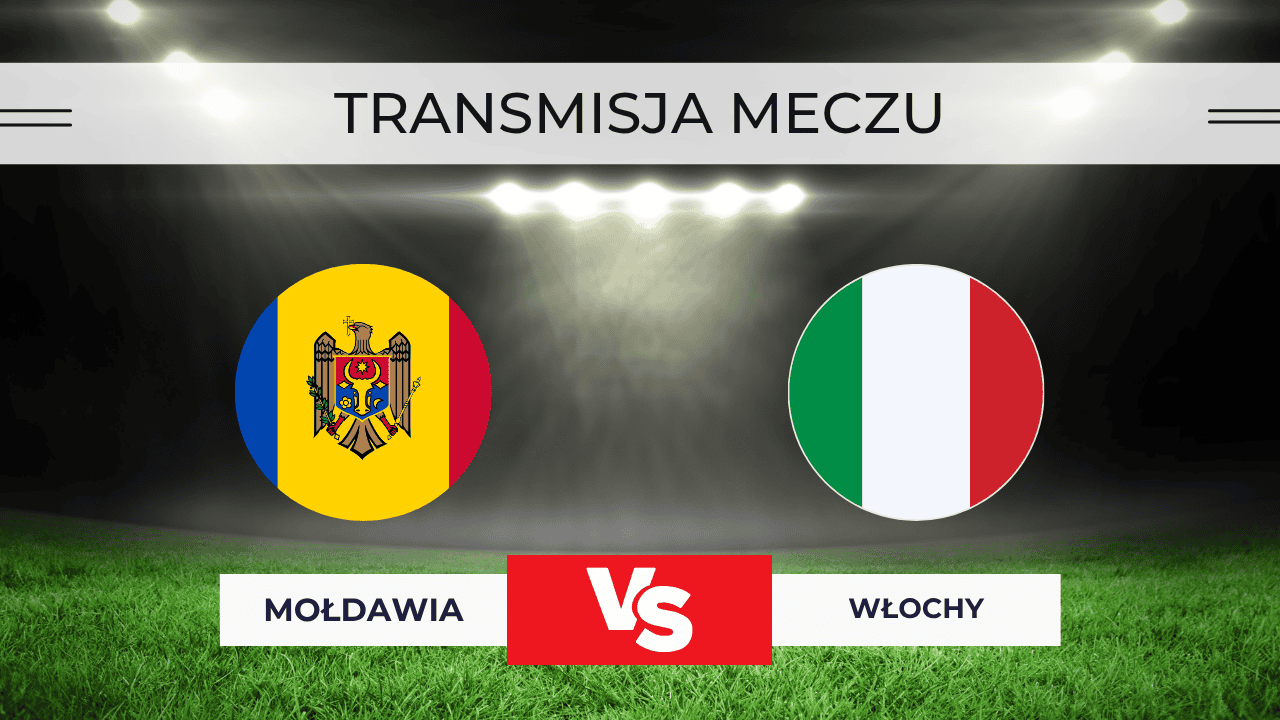 Mołdawia – Włochy: Gdzie oglądać za darmo? Transmisja 13.11.2025