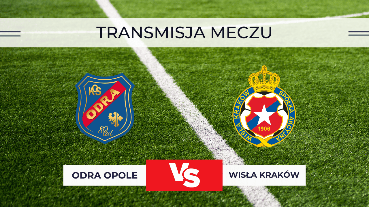 Sparing Odra Opole – Wisła Kraków za darmo: Gdzie oglądać? Transmisja na żywo 15.11.2025
