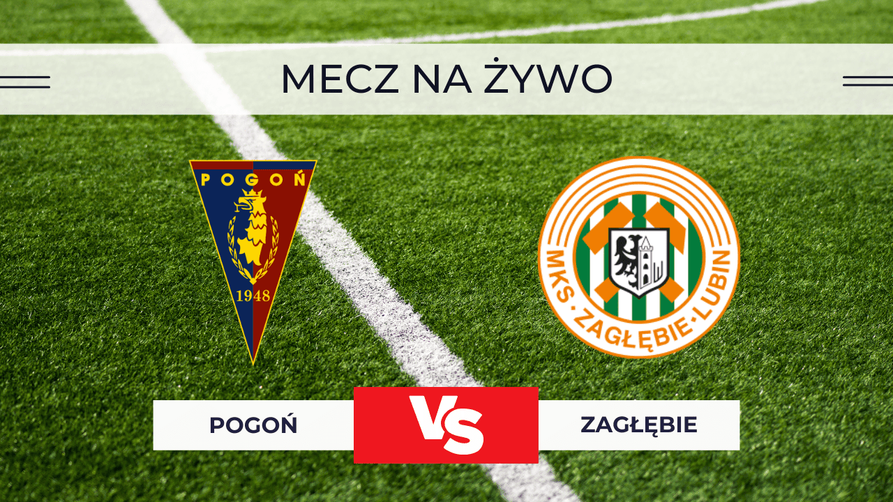 Pogoń – Zagłębie za darmo: Gdzie oglądać na żywo? Transmisja 24.11.2025