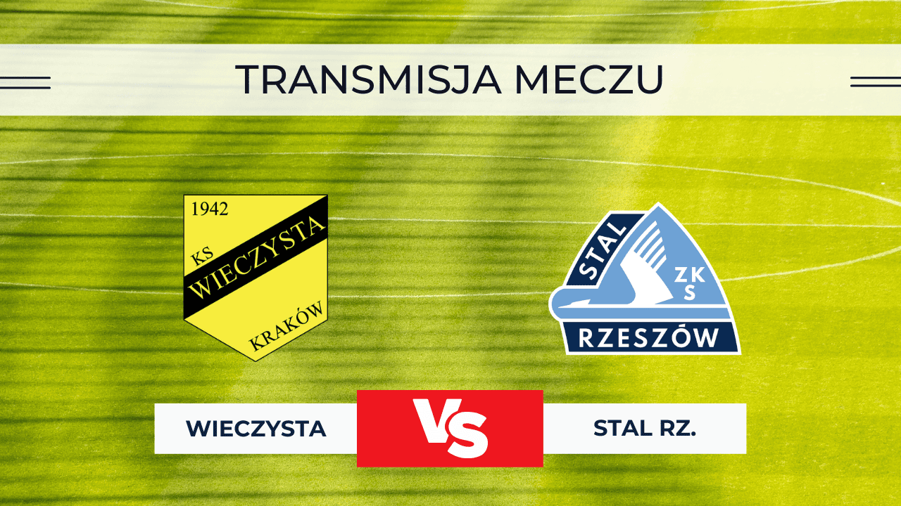 Transmisja Wieczysta Kraków – Stal Rzeszów za darmo: Gdzie oglądać na żywo 8.11.2025?