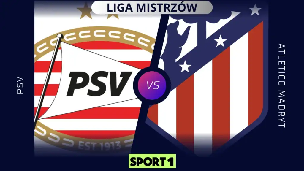 Typy na PSV – Atletico Madryt: Kto wygra? (09.12.2025)