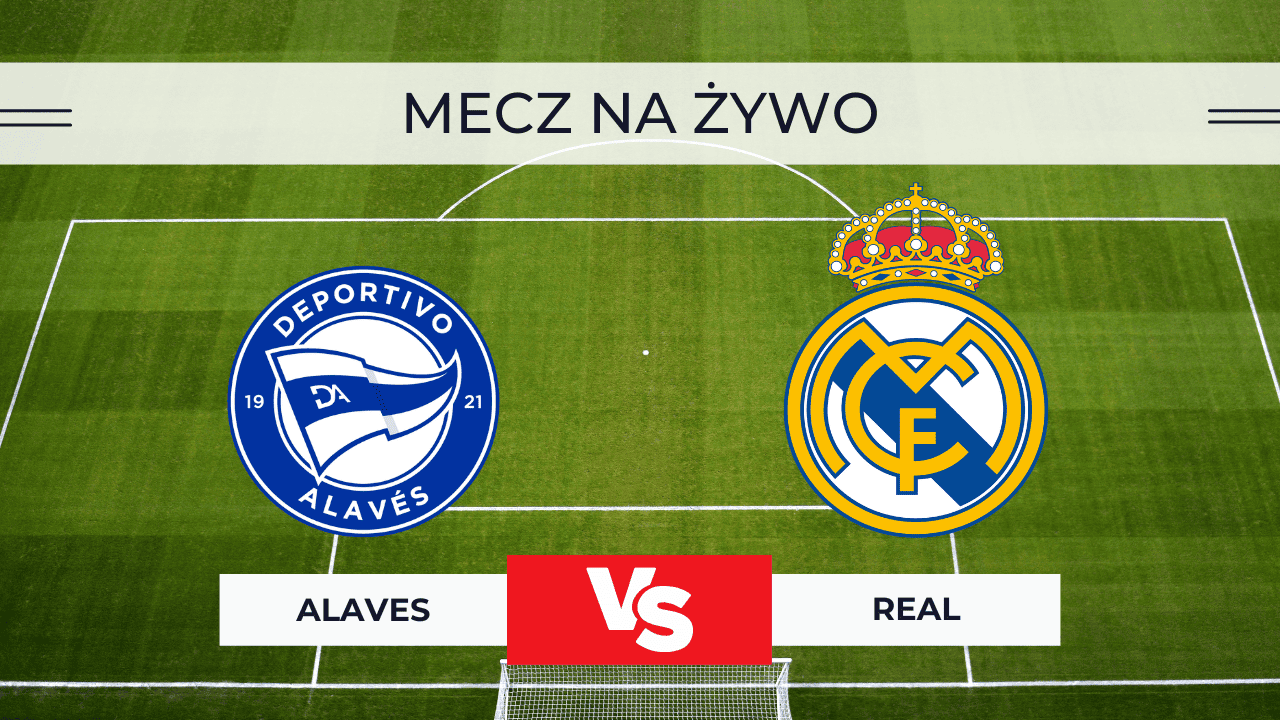 Alaves – Real za darmo: Gdzie oglądać? Transmisja na żywo 14.12.2025