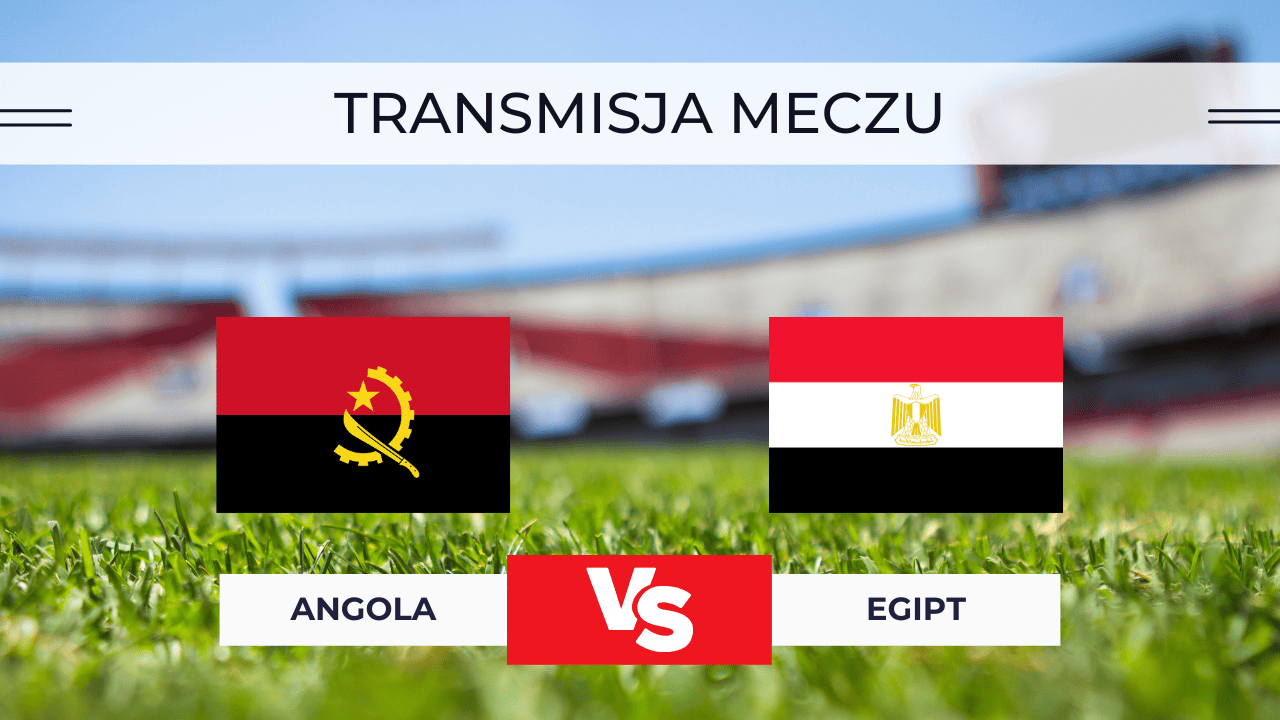 Angola – Egipt za darmo: Gdzie oglądać transmisję 29.12.2025?