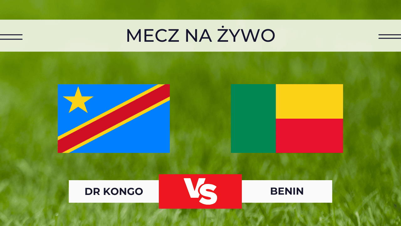 Gdzie oglądać mecz DR Konga – Benin NA ŻYWO? Transmisja za darmo 23.12.2025
