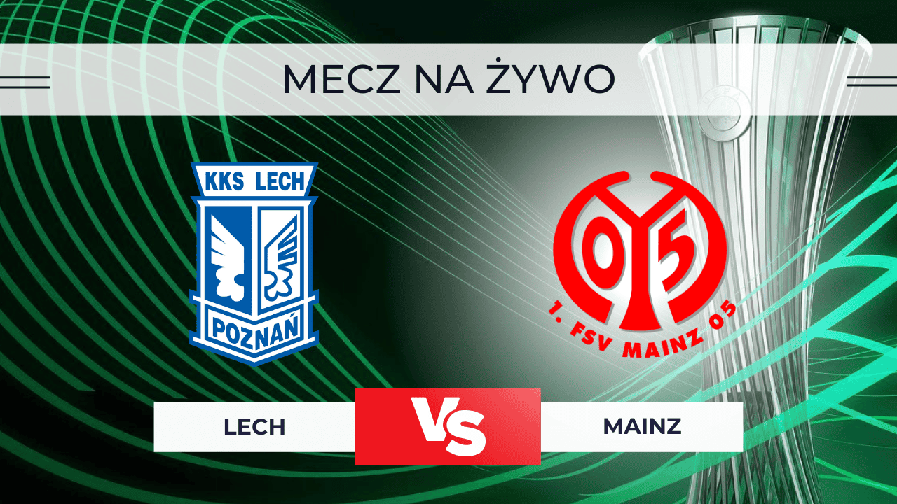 Transmisja Lech - Mainz za darmo: Gdzie oglądać na żywo? (11.12.2025)