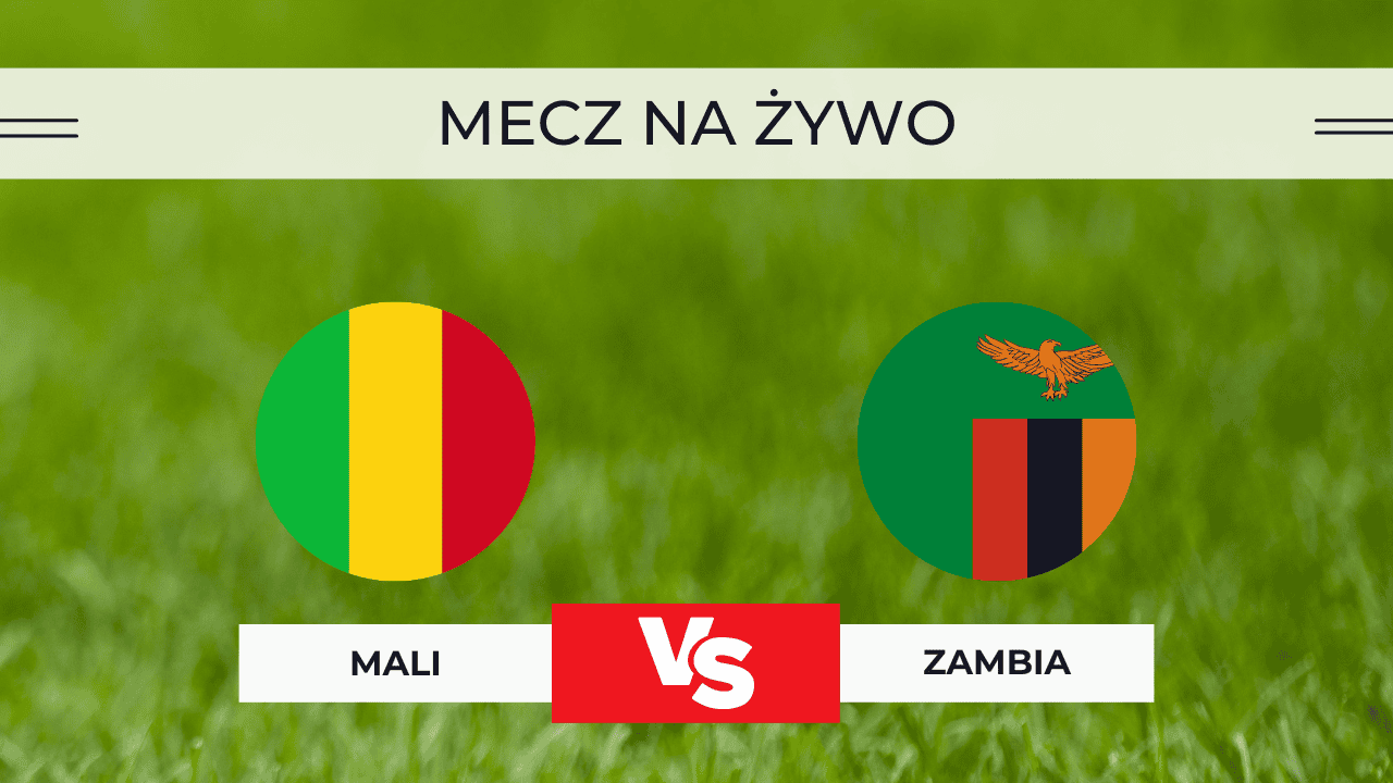 Gdzie oglądać Mali – Zambia? Transmisja za darmo 22.12.2025