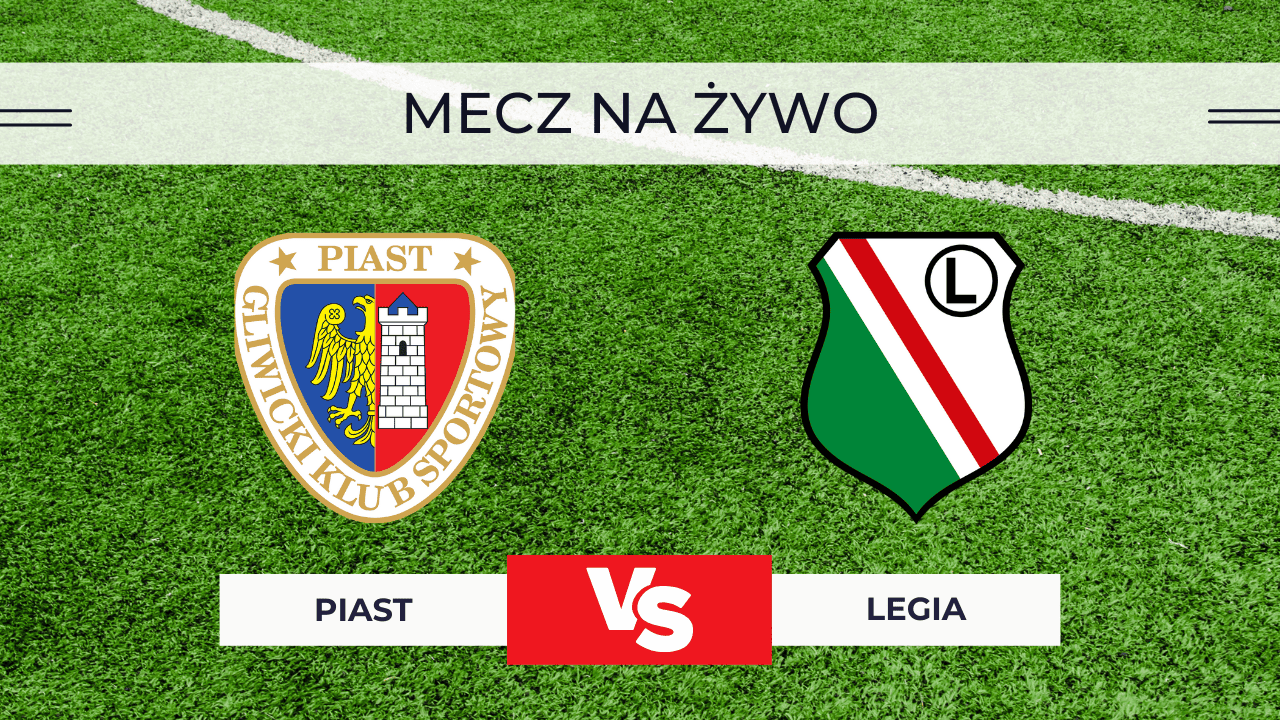 Transmisja Piast – Legia za darmo: Gdzie oglądać na żywo? | 6.12.2025