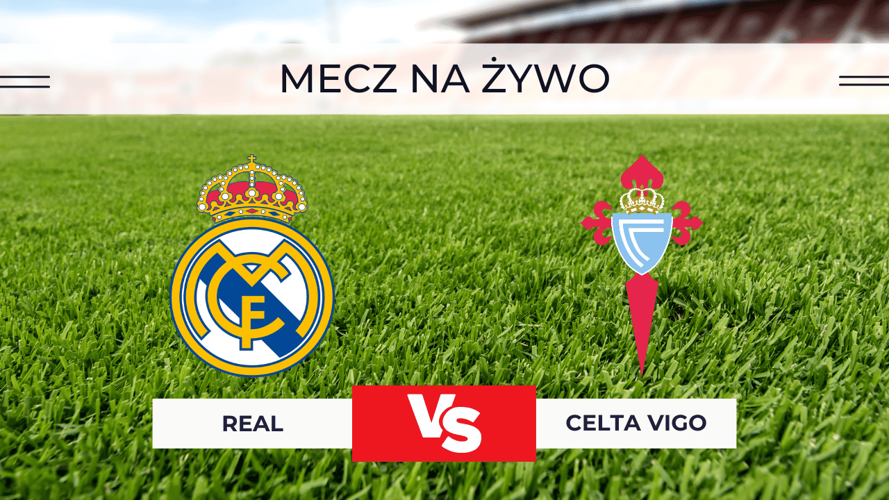 Real Madryt – Celta Vigo za darmo: Gdzie oglądać na żywo? Transmisja 7.12.2025