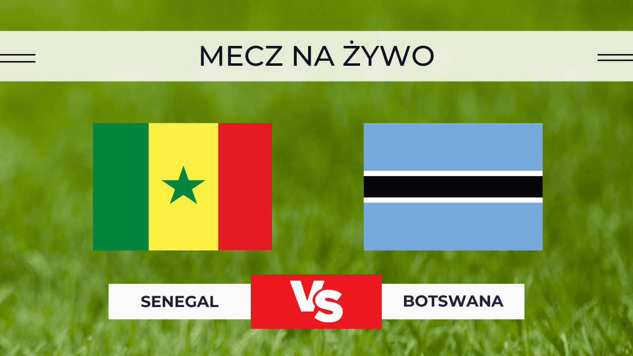 Jak oglądać Senegal – Botswana za darmo? Transmisja online NA ŻYWO | 23.12.2025