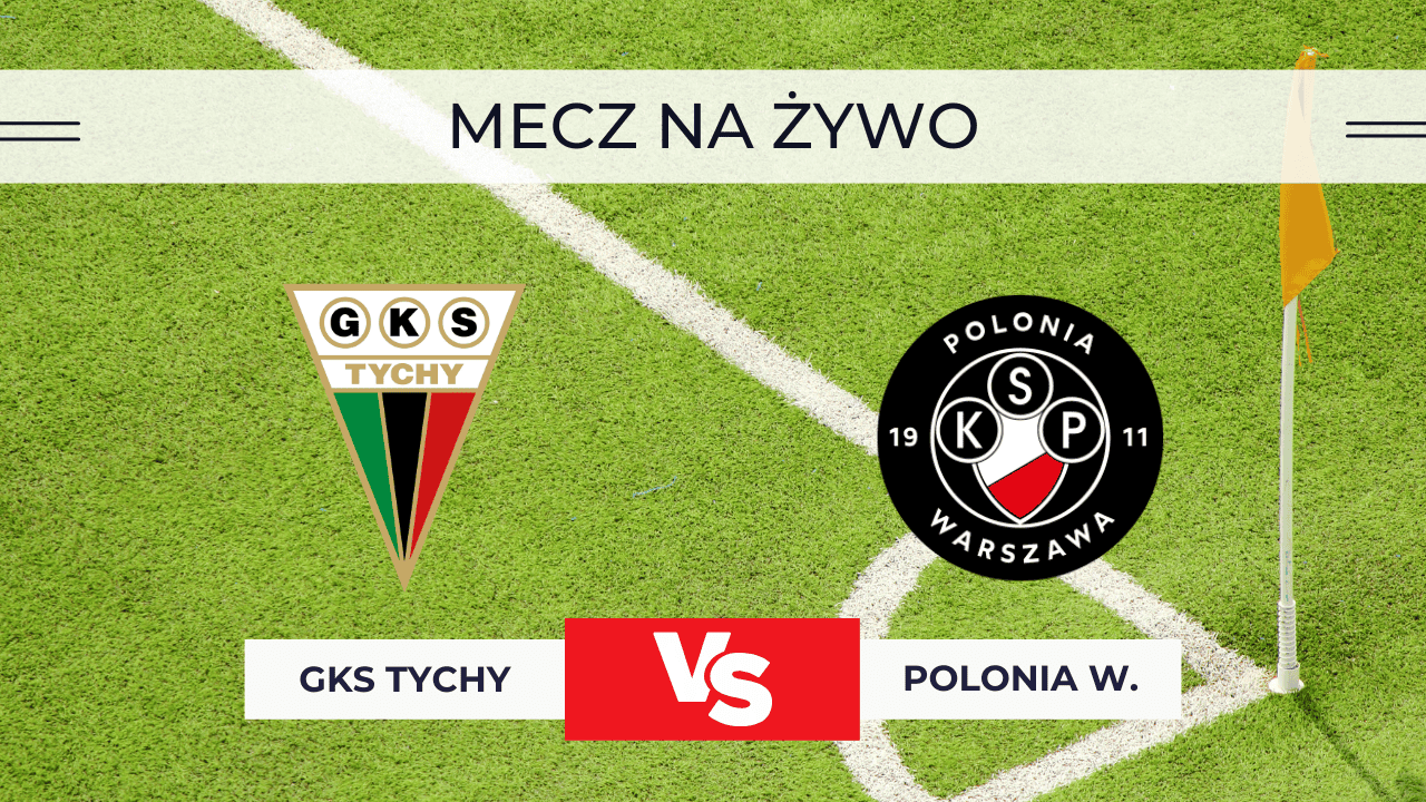 GKS Tychy – Polonia Warszawa za darmo: Gdzie oglądać? Transmisja na żywo 5.12.2025