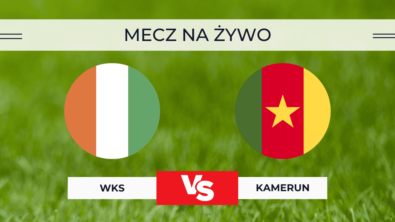 Wybrzeże Kości Słoniowej – Kamerun za darmo: Gdzie oglądać transmisję 28.12.2025?