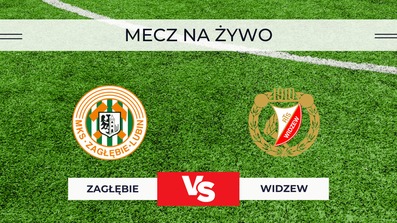 Zagłębie – Widzew za darmo: Gdzie oglądać transmisję na żywo? | 6 grudnia 2025