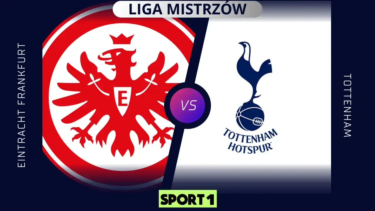 Eintracht - Tottenham. Typy bukmacherskie i analiza 28.01