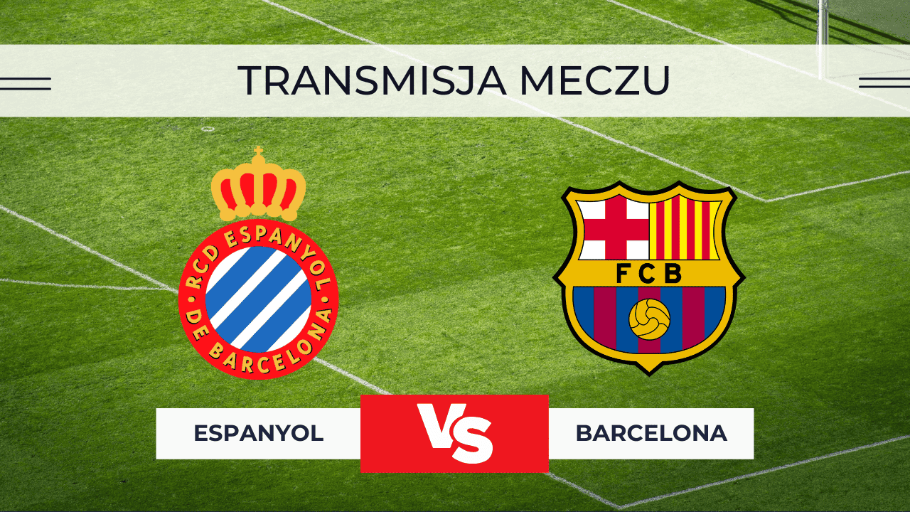 Espanyol – Barcelona za darmo: Gdzie oglądać derby? Transmisja 3.01.2026