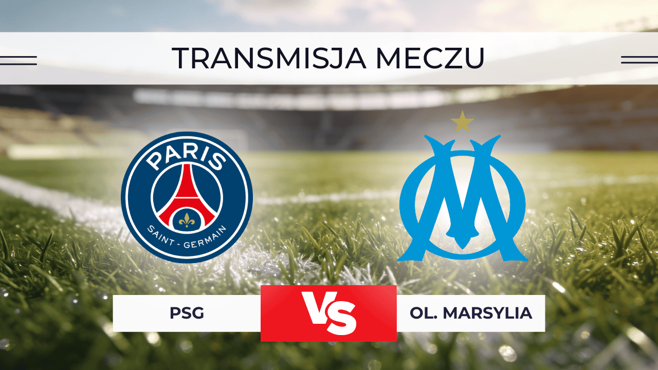 Superpuchar Francji: PSG – Marsylia za darmo. Gdzie oglądać na żywo? | Transmisja 8.01.2026