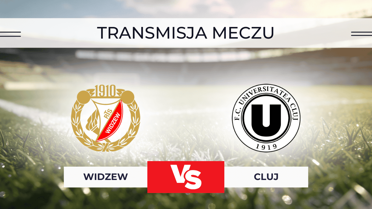 Widzew – Cluj za darmo: Transmisja online 12.01.2026. Oglądaj sparing!